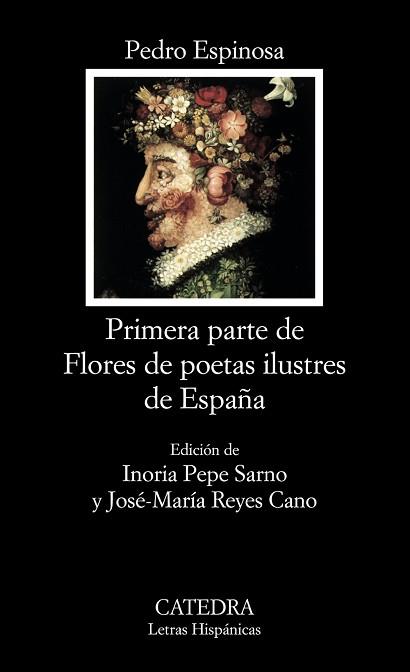 PRIMERA PARTE DE FLORES DE POETAS ILUSTRES DE ESPAÑA | 9788437623009 | ESPINOSA, PEDRO