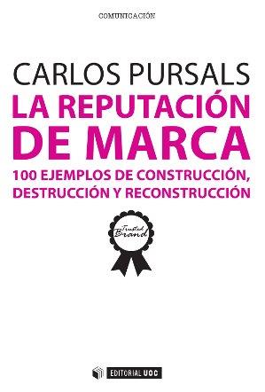 REPUTACIÓN DE MARCA | 9788490297629 | PURSALS PUIG, CARLOS