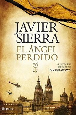 ANGEL PERDIDO" + "LAS CLAVES DE EL ANGEL, PACK " | 9788408107828 | SIERRA, JAVIER