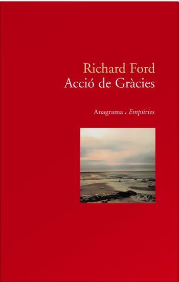 ACCIO DE GRACIES | 9788497872911 | FORD, RICHARD