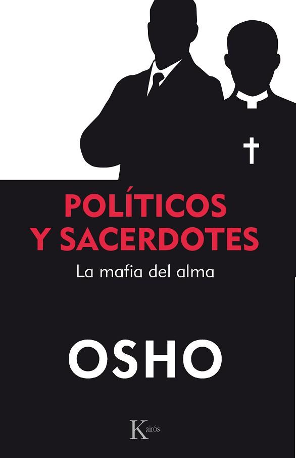 POLíTICOS Y SACERDOTES | 9788499886213 | OSHO
