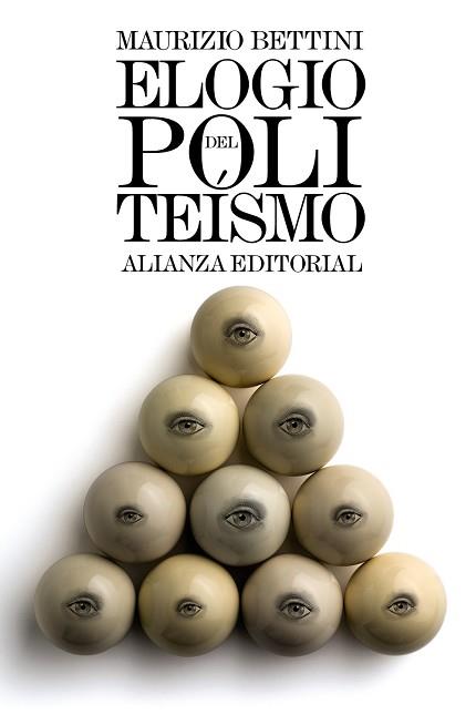 ELOGIO DEL POLITEÍSMO | 9788491043065 | BETTINI, MAURIZIO
