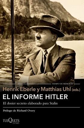 EL INFORME HITLER | 9788490663486 | HENRIK EBERLE/MATTHIAS UHL