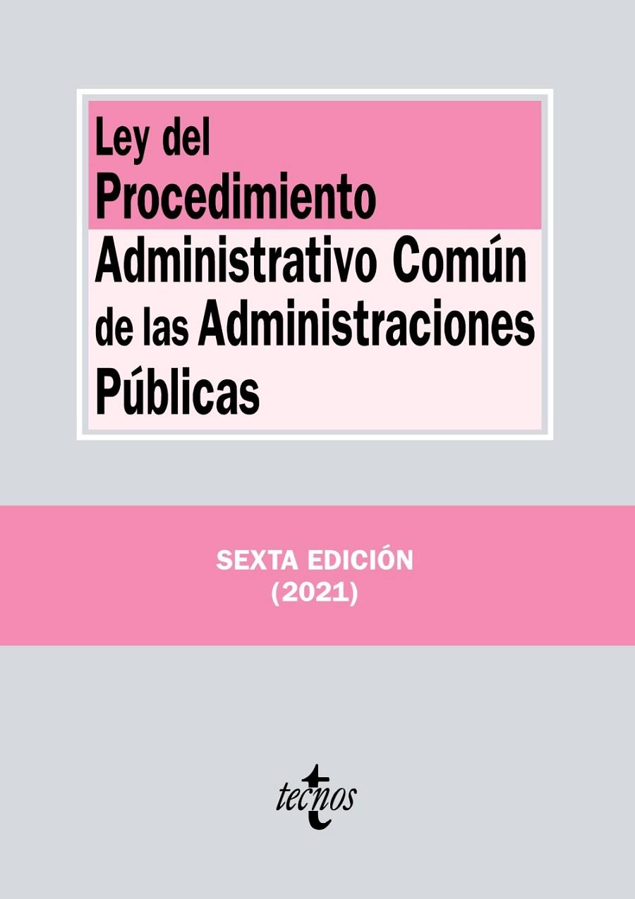 LEY DEL PROCEDIMIENTO ADMINISTRATIVO COMÚN DE LAS ADMINISTRACIONES PÚBLICAS | 9788430982004 | EDITORIAL TECNOS