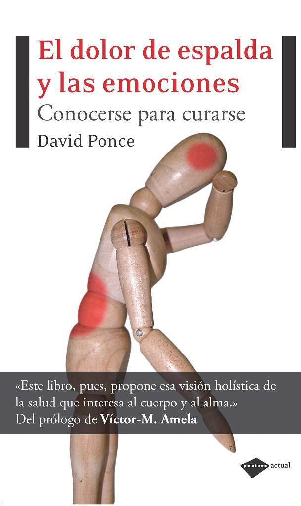 DOLOR DE ESPALDA Y LAS EMOCIONES | 9788496981881 | DAVID PONCE