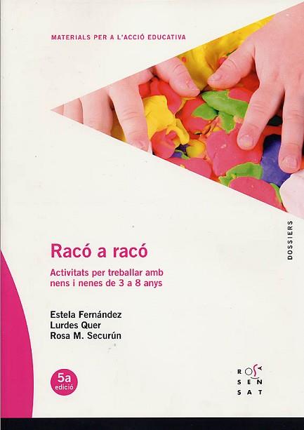 RACO A RACO.ACTIVITATS PER TREBALLAR AMB NENS DE 3 | 9788489149090 | FERNANDEZ, ESTELA...