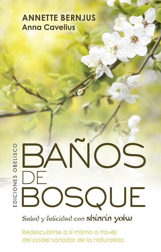 BAÑOS DE BOSQUE | 9788491115625 | BERNJUS, ANNETTE/CAVELIUS, ANNA