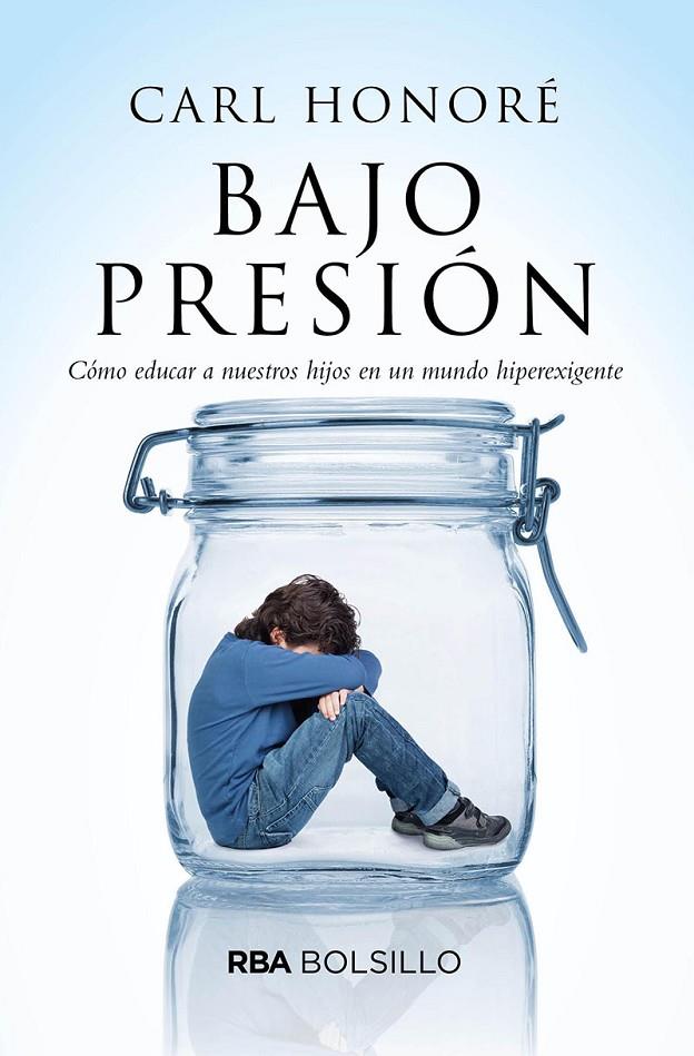 BAJO PRESIÓN (BOLSILLO) | 9788491872818 | HONORÉ CARL
