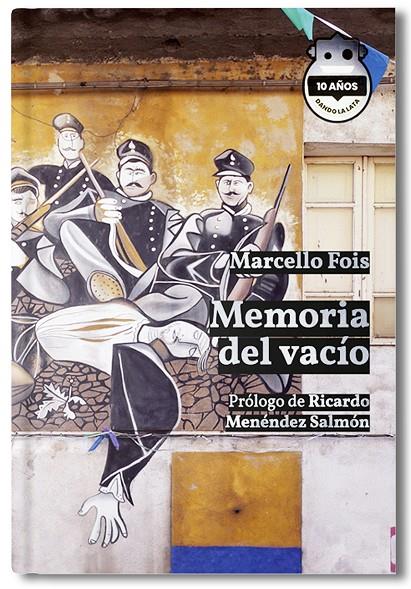 MEMORIA DEL VACÍO. E. 10 ANIVERSARIO | 9788418918629 | FOIS, MARCELLO