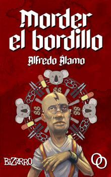 MORDER EL BORDILLO | 9788412261325 | ÁLAMO MARZO, ALFREDO
