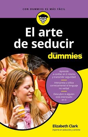 EL ARTE DE SEDUCIR PARA DUMMIES | 9788432904516 | CLARK, ELIZABETH