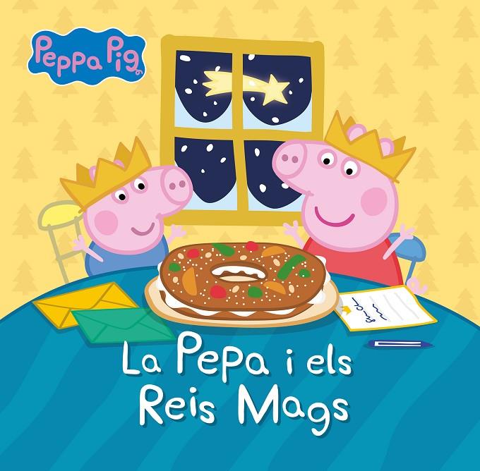 PEPPA PIG. UN CONTE - LA PEPA I ELS REIS MAGS | 9788448866464 | HASBRO / EONE
