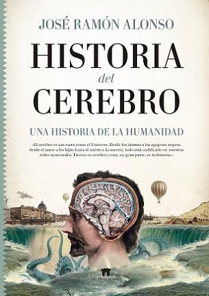 HISTORIA DEL CEREBRO / HISTORY OF THE BRAIN | 9788494778681