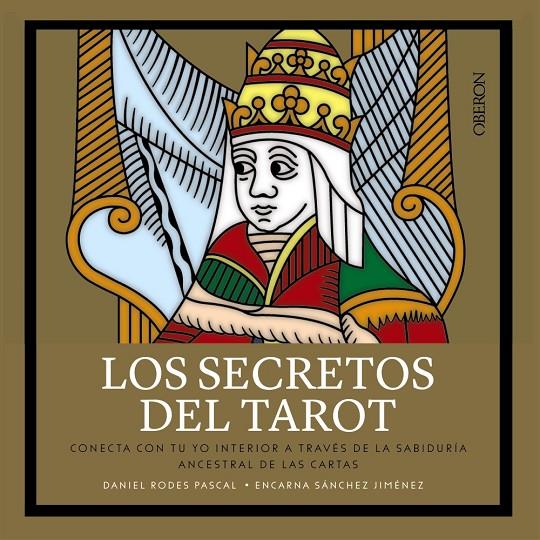 LOS SECRETOS DEL TAROT | 9788441540774 | RODES PASCAL, DANIEL/SÁNCHEZ JIMÉNEZ, ENCARNA
