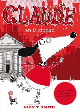 CLAUDE. CLAUDE EN LA CIUDAD | 9788468308609 | SMITH, ALEX T. / VALENCIA CORTÉS, ELENAED. LIT. /