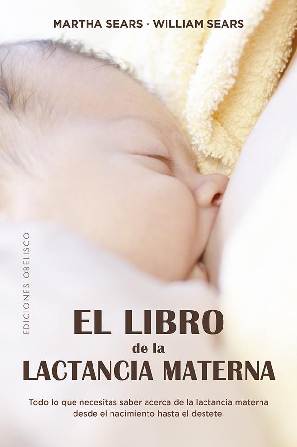 EL LIBRO DE LA LACTANCIA MATERNA | 9788491115182 | SEARS, MARTHA/SEARS, WILLIAM
