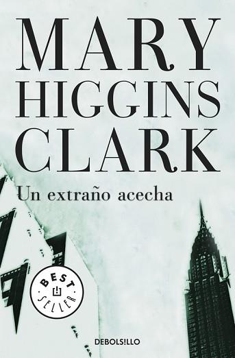 EXTRAÑO ACECHA, UN | 9788497595865 | HIGGINS CLARK, MARY