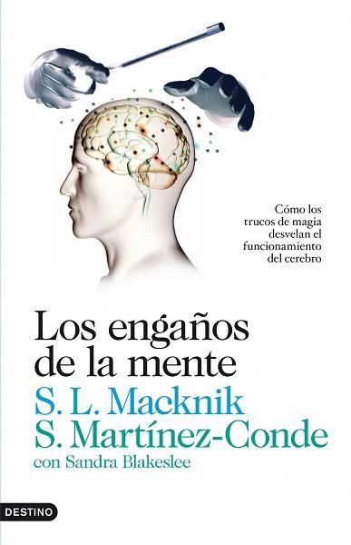 ENGAÑOS DE LA MENTE | 9788423345076 | SUSANA MARTINEZ CONDE