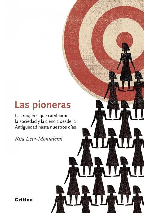 PIONERAS. LAS MUJERES QUE CAMBIARON LA SOCIEDA | 9788498922226 | RITA LEVI-MONTALCINI