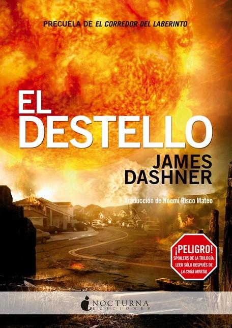 EL DESTELLO | 9788494286216 | DASHNER, JAMES