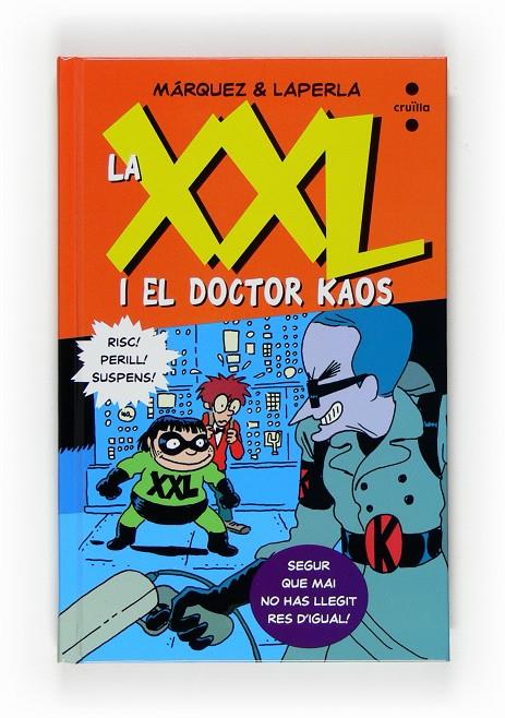 XXL I EL DOCTOR KAOS | 9788466121385 | EDUARD MÁRQUEZ TAÑÁ