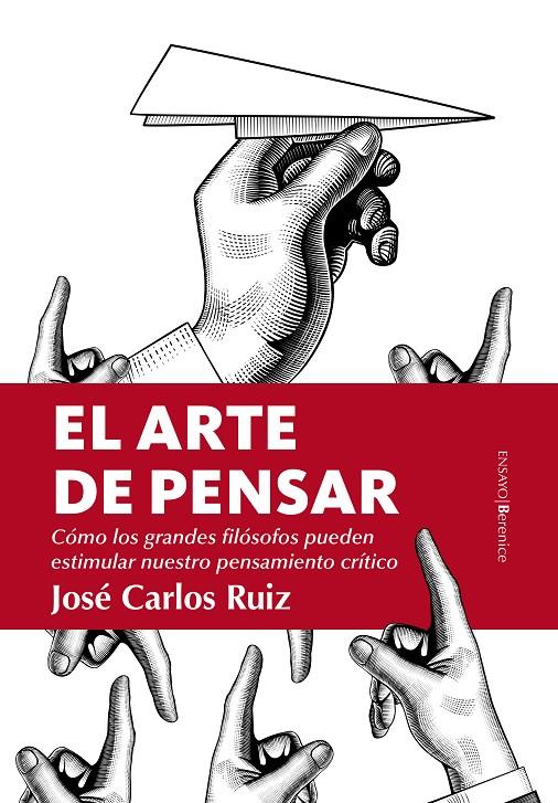 ARTE DE PENSAR, EL | 9788417229955 | RUIZ SÁNCHEZ, JOSÉ CARLOS