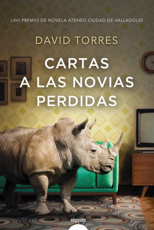 CARTAS A LAS NOVIAS PERDIDAS | 9788491893127 | TORRES, DAVID