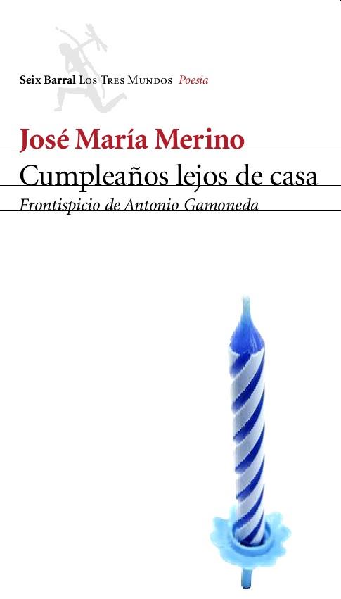 CUMPLEAÑOS LEJOS DE CASA | 9788432208959 | MERINO, JOSE MARIA