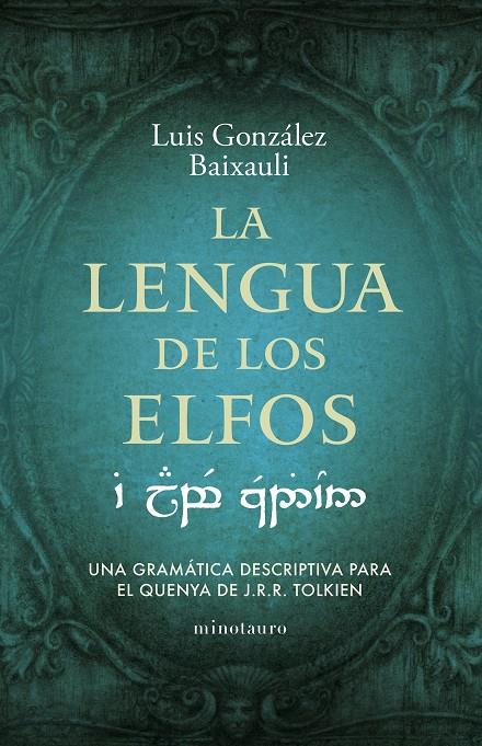 LA LENGUA DE LOS ELFOS | 9788445016916 | GONZÁLEZ B., LUIS