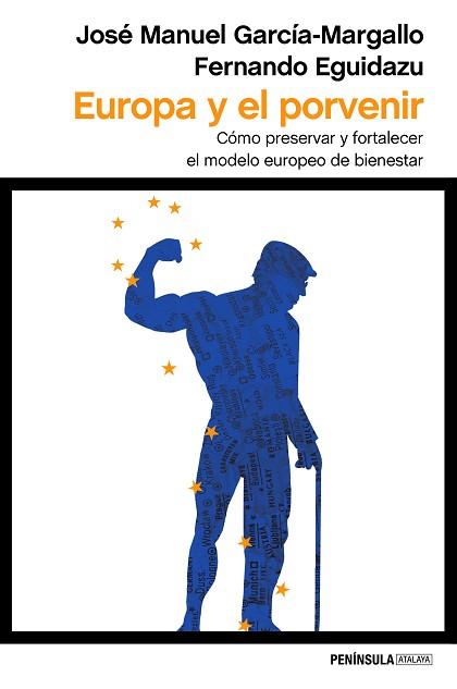 EUROPA Y EL PORVENIR | 9788499425573 | JOSÉ MANUEL GARCÍA-MARGALLO/FERNANDO EGUIDAZU