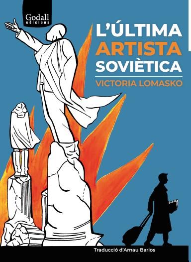 ÚLTIMA ARTISTA SOVIÈTICA, L' | 9788412455793 | LOMASKO, VICTORIA