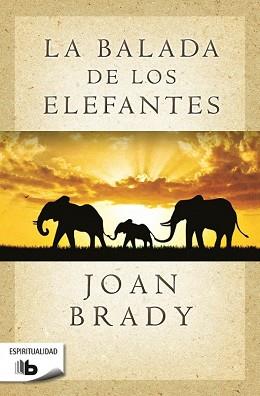 LA BALADA DE LOS ELEFANTES | 9788490703618 | BRADY, JOAN