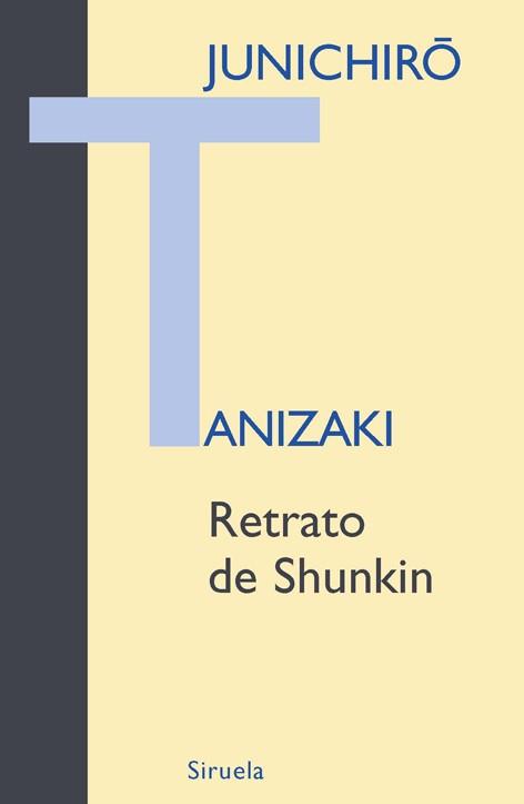 RETRATO DE SHUNKIN LT-278 | 9788498412697 | TANIZAKI, JUNICHIRO