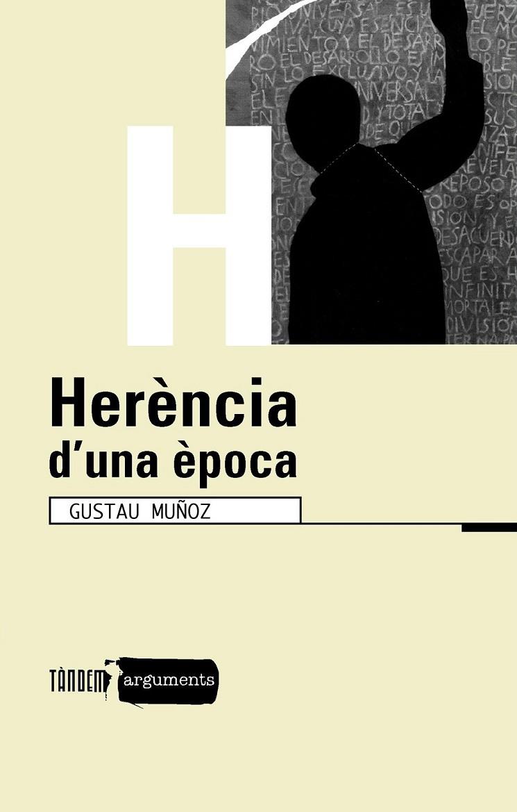 HERENCIA D'UNA EPOCA | 9788481316360 | MUÑOZ, GUSTAU