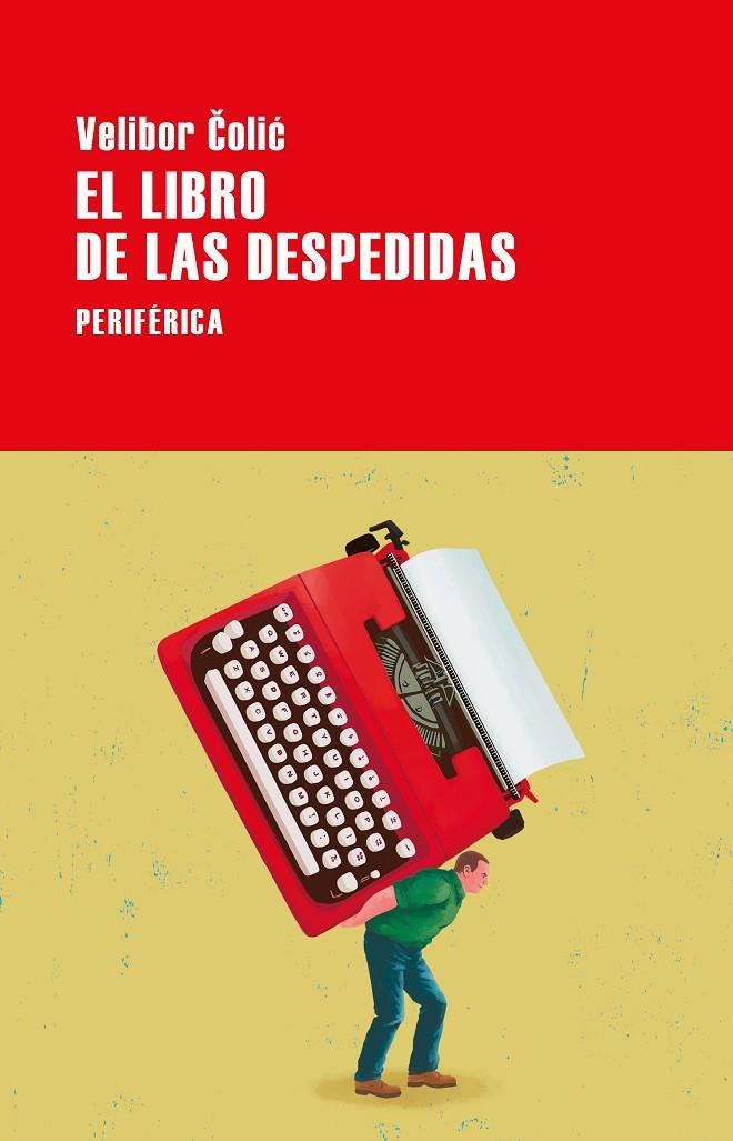 EL LIBRO DE LAS DESPEDIDAS | 9788418838842 | COLIC, VELIBOR