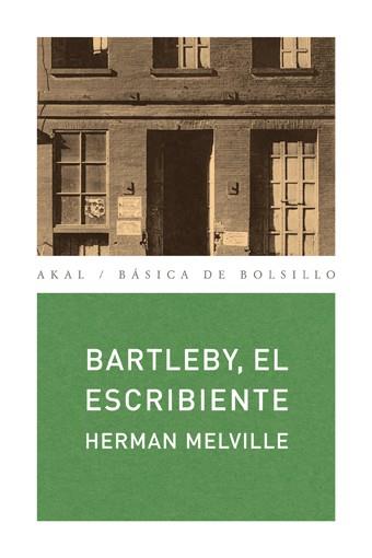 BARTLEBY, EL ESCRIBIENTE | 9788473396585 | MELVILLE, HERMAN