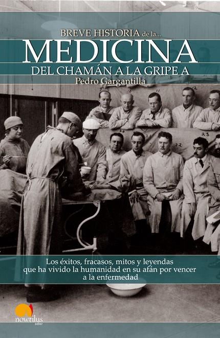 BREVE HISTORIA DE LA MEDICINA | 9788499671499 | GARGANTILLA MADERA, PEDRO