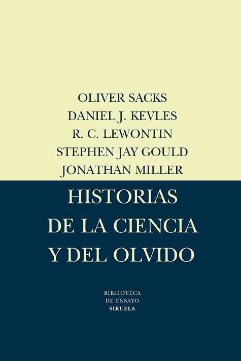 HISTORIAS DE LA CIENCIA Y DEL OLVIDO | 9788478443284 | SACKS, OLIVER
