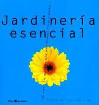 JARDINERIA ESENCIAL | 9788479019747
