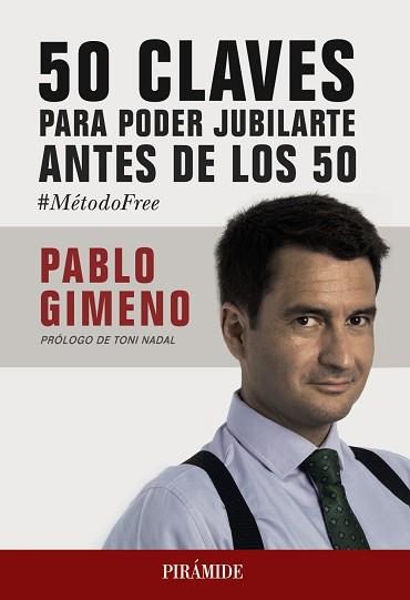 50 CLAVES PARA PODER JUBILARTE ANTES DE LOS 50 | 9788436840117 | GIMENO SÁNCHEZ, PABLO