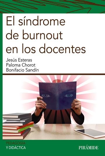EL SíNDROME DE BURNOUT EN LOS DOCENTES | 9788436839067 | ESTERAS PEñA, JESúS/CHOROT RASO, PALOMA/SANDíN FERRERO, BONIFACIO