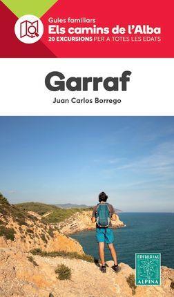 GARRAF -ELS CAMINS DE L'ALBA ALPINA | 9788480909112 | BORREGO, JUAN CARLOS