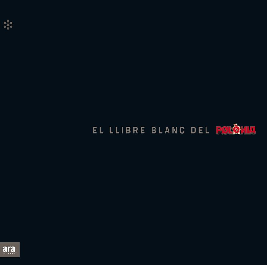 LLIBRE BLANC DEL POLONIA,EL - CAT 2ªED | 9788417804824 | SOLER I GUASCH, TONI / LUCAS I GIRALT, MANEL / NOVELL I CLAUSELLS, QUECO