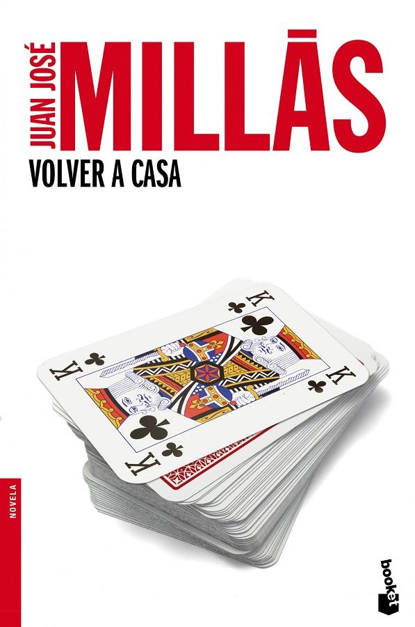 VOLVER A CASA | 9788432218163 | JUAN JOSE MILLAS