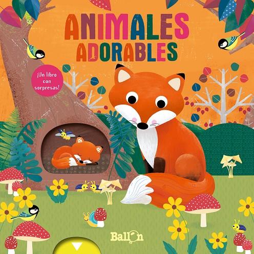 ANIMALES ADORABLES - LIBRO CON SORPRESAS | 9789403214498 | BALLON