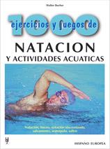 NATACION,1000 EJERCICIOS Y JUEGOS | 9788425510649 | BUCHER,WALTER