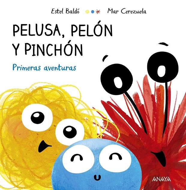 PELUSA, PELÓN Y PINCHÓN | 9788469886106 | BALDÓ, ESTEL