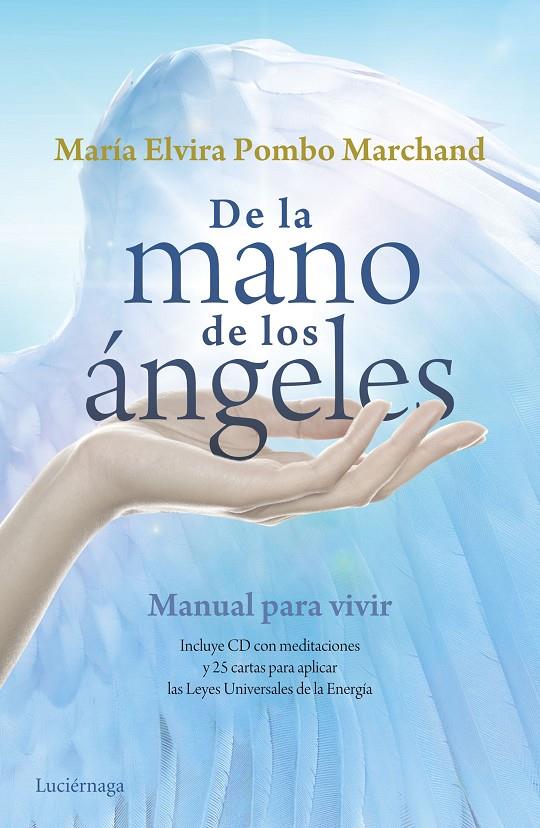 DE LA MANO DE LOS ÁNGELES | 9788415864868 | MARÍA ELVIRA POMBO MARCHAND