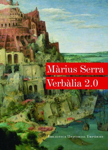 VERBÀLIA 2.0. | 9788497876766 | SERRA, MARIUS