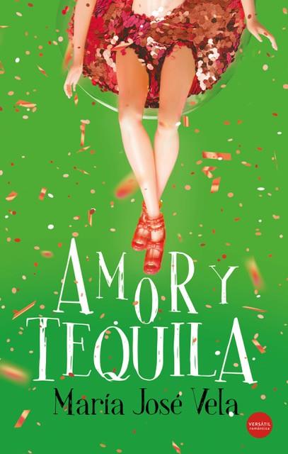 AMOR Y TEQUILA | 9788417451875